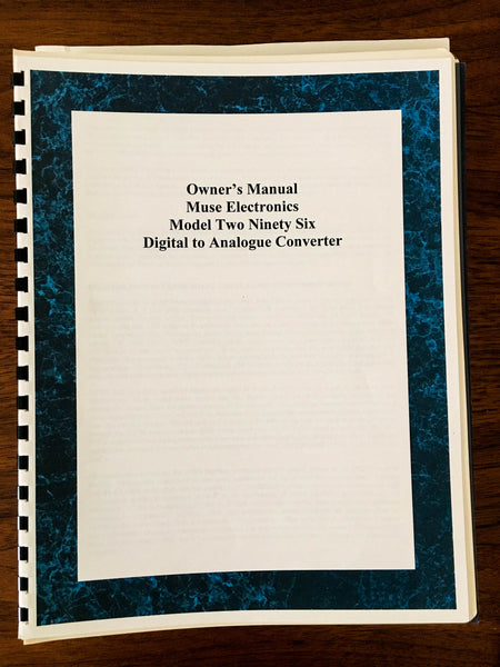 Muse Electronics Model 296 DAC Owners Manual *Original*