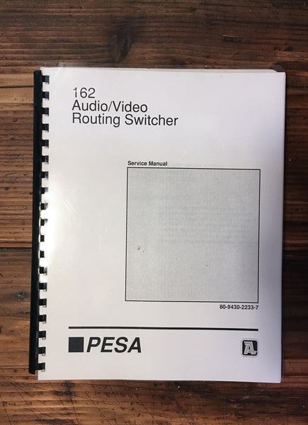 PESA Model 162 Audio Video Switcher Service Manual *Original*
