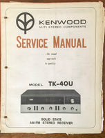 Kenwood TK-40U Tuner  Service Manual *Original*