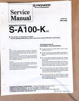 Pioneer S-A100 K SPEAKER Service Manual *Original*