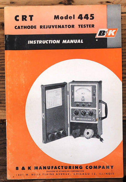 B & K Model 445 CRT Tester  Owner / User Manual *Original*