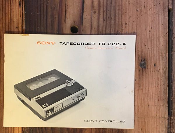 Sony TC-222-A TC-222 A Tape Recorder User / Owner Manual *Original*
