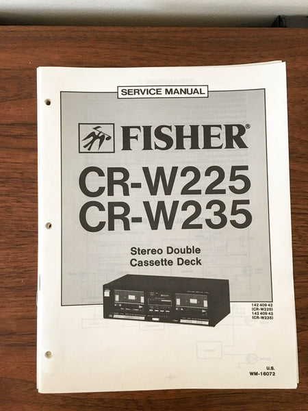 Fisher CR-W225 CR-W235 Cassette Service Manual *Original*