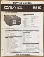 Craig Model R510 Car Amplifier Service Manual *Original*