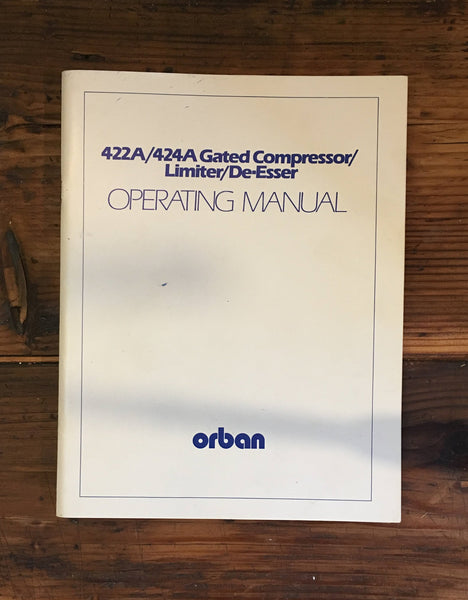 Orban Model 422 A 424 A Compressor / Limiter Service Manual *Original*